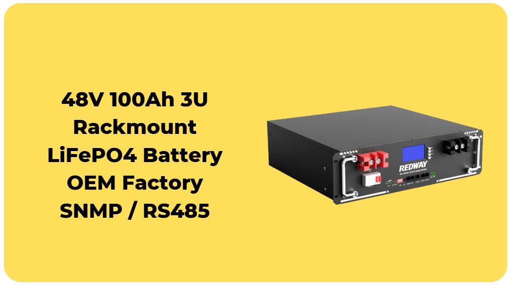 48V 100Ah Server Rack LiFePO4 Lithium Battery: The Premier Solution for High-Performance Energy Storage