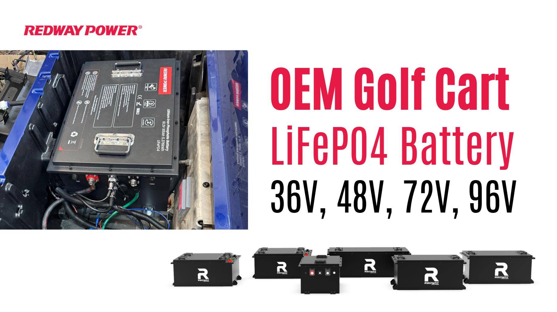 Why Choose LiFePO4 Batteries for Custom Golf Carts?