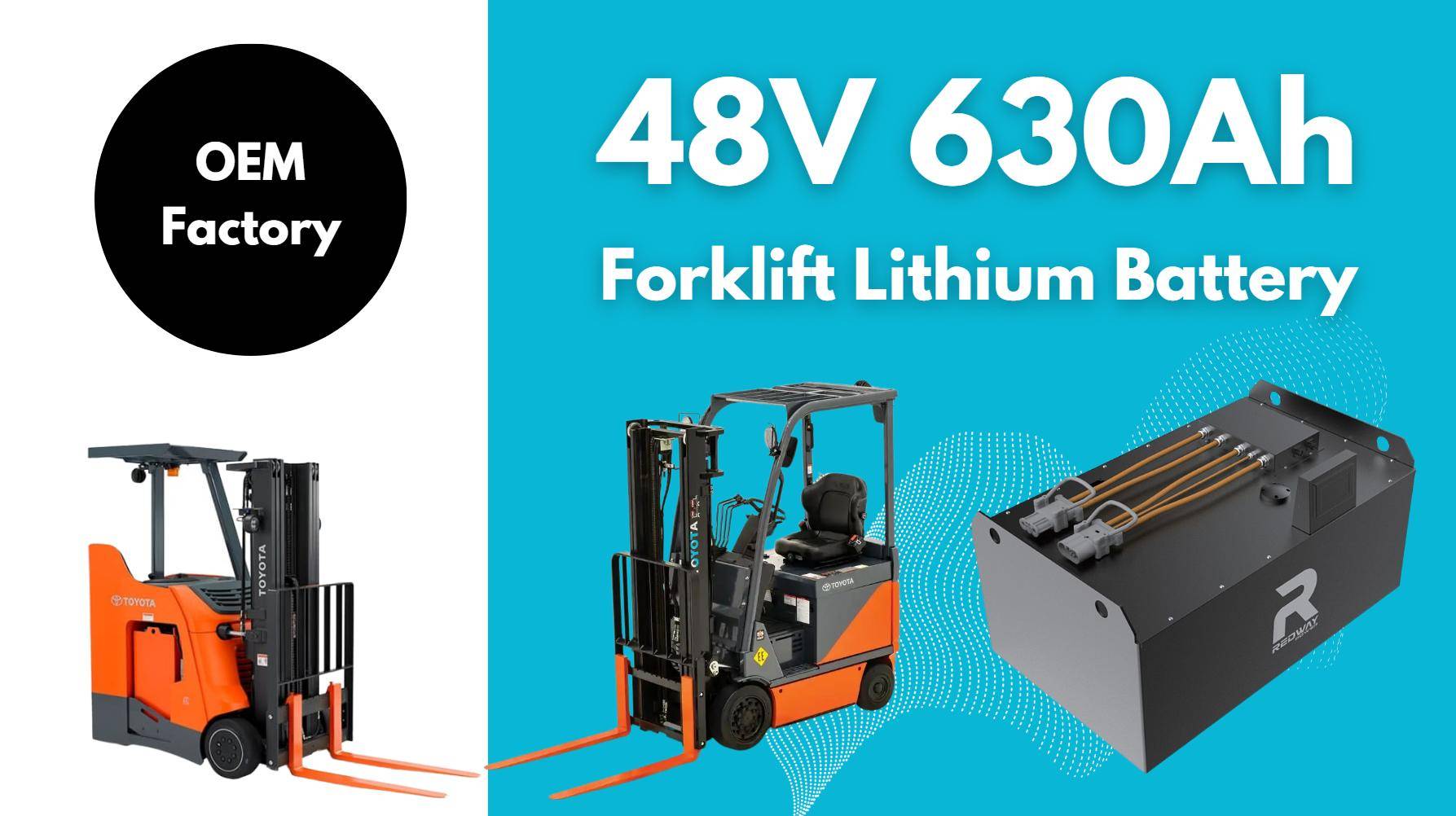 Best for Manufacturing Plants, Redway 48V 630Ah Forklift Lithium Battery